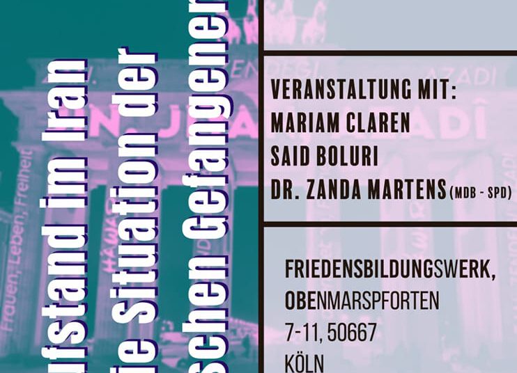„Der Aufstand im Iran und die Situation der politischen Gefangenen“