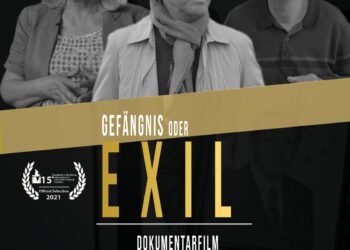 Gefängnis oder Exil – Ein Dokumentarfilm