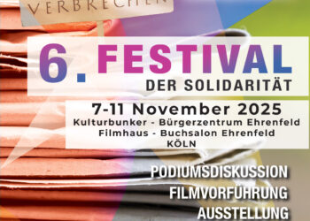 6. Festival der Solidarität: Pressefreiheit, Menschenrechte und Kunst im Fokus