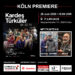 30 Jahre mit Kardeş Türküler – Kölner Premiere